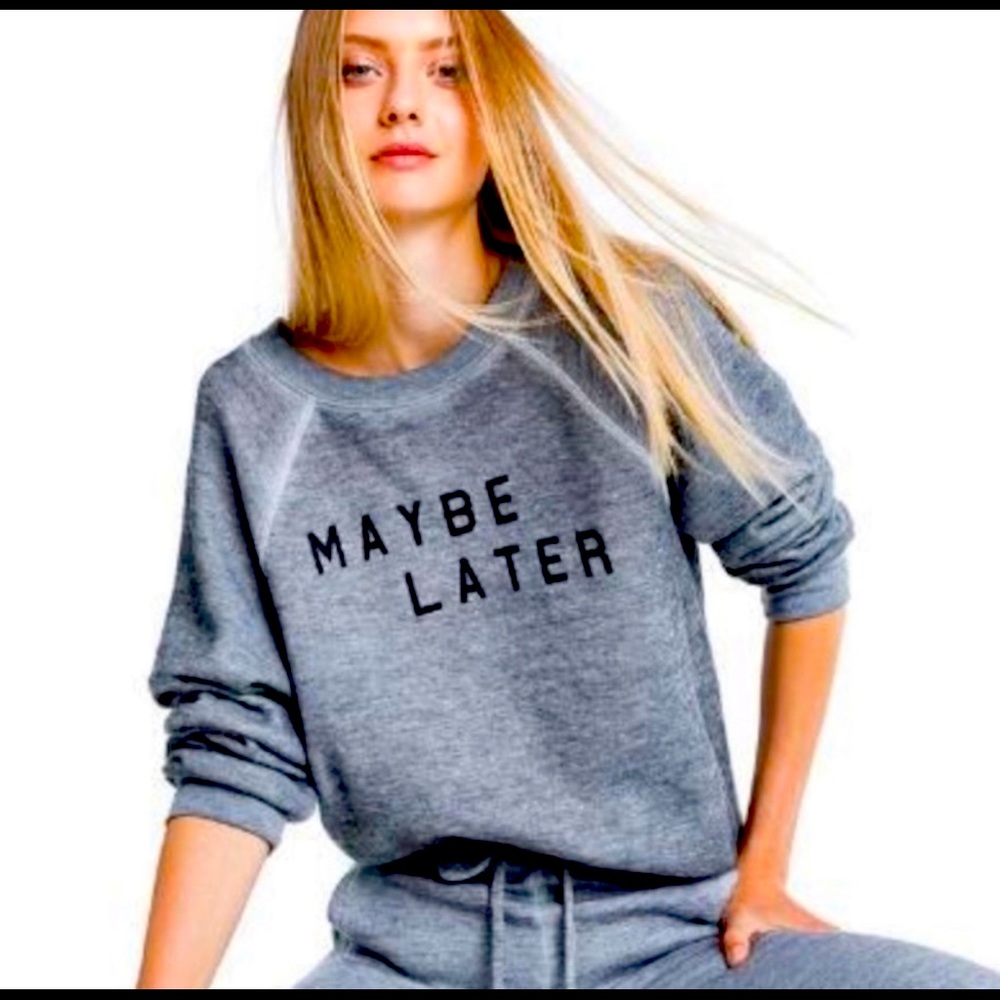 Wildfox Maybe Later Pullover